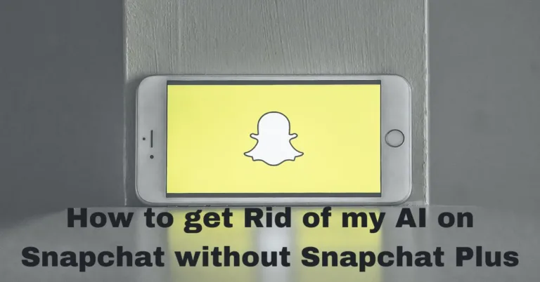 How to get rid of my AI on Snapchat without Snapchat Plus